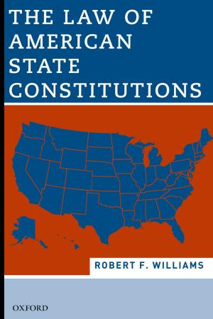 Cover of the book The Law of American State Constitutions by David Edgerton