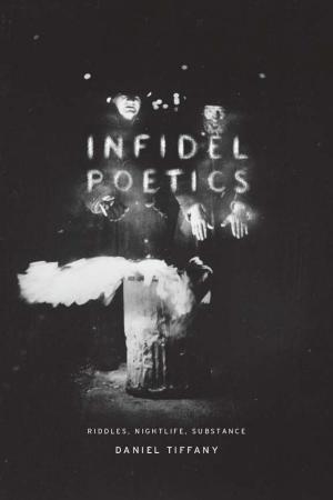Cover of the book Infidel Poetics by 
