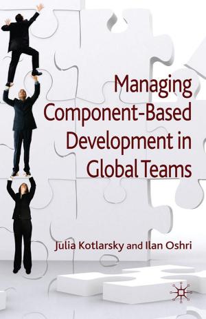 Cover of the book Managing Component-Based Development in Global Teams by Jacco van der Kooij, Fernando Pizarro, Winning By Design