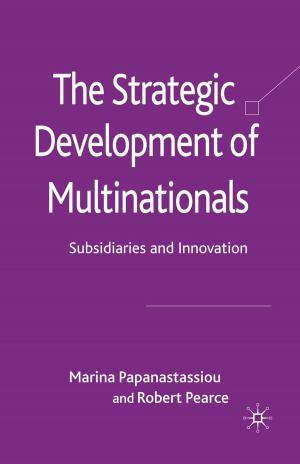 Cover of the book The Strategic Development of Multinationals by M. Watson