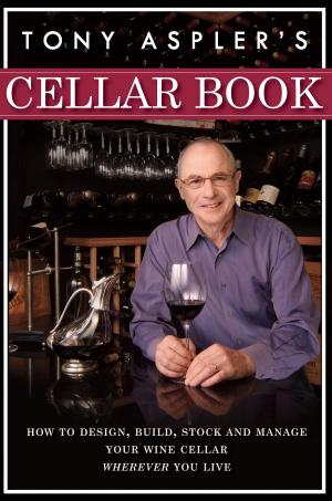 Cover of the book Tony Aspler's Cellar Book by Martin Gilbert