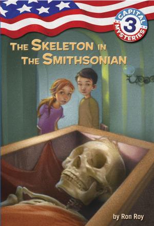 Cover of the book Capital Mysteries #3: The Skeleton in the Smithsonian by Golden Books