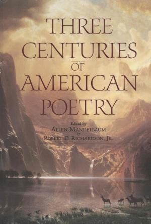 Cover of the book Three Centuries of American Poetry by Jim Lehrer