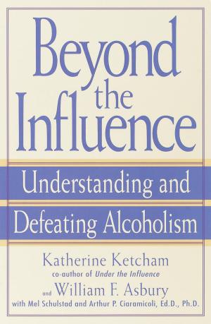 Cover of the book Beyond the Influence by Cynthia Baxter