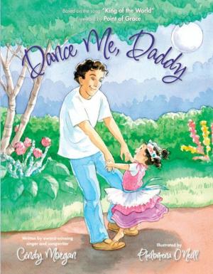 Cover of the book Dance Me, Daddy by Dandi Daley Mackall