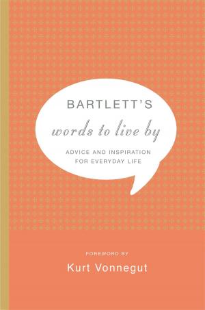 Book cover of Bartlett's Words to Live By