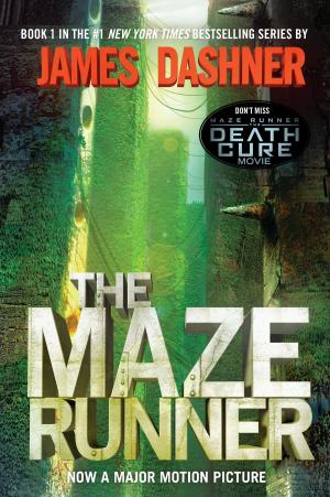 Book cover of The Maze Runner (Maze Runner, Book One)
