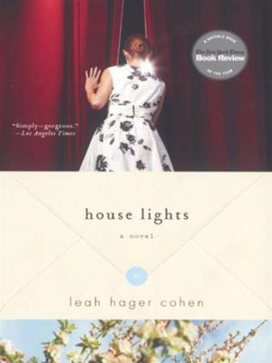Cover of the book House Lights: A Novel by Marie Howe