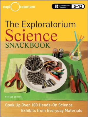 Cover of the book The Exploratorium Science Snackbook by International Institute for Learning, Frank P. Saladis, Harold Kerzner