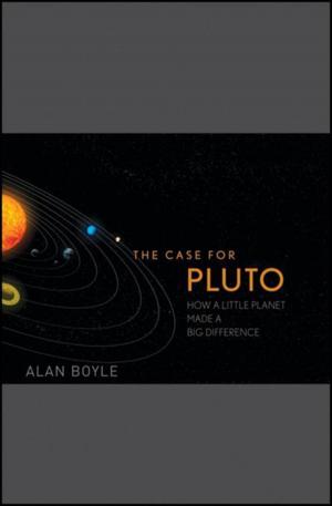 Cover of the book The Case for Pluto by Dr. Eric R. Braverman, M.D.