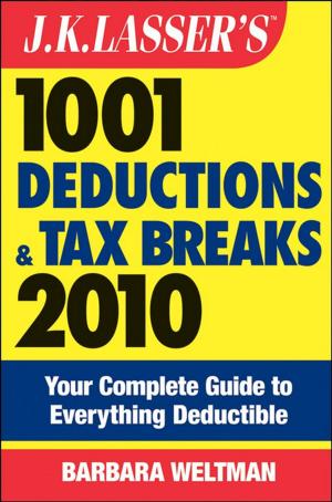 Cover of the book J.K. Lasser's 1001 Deductions and Tax Breaks 2010 by Bryan Lask, Ian Frampton