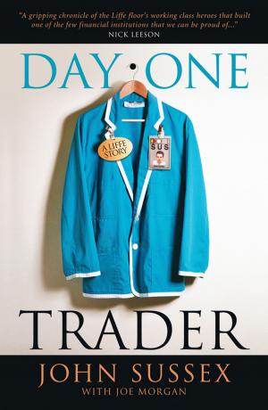Cover of the book Day One Trader by Sally P. Springer, Jon Reider, Joyce Vining Morgan