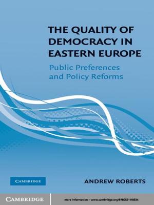 Cover of the book The Quality of Democracy in Eastern Europe by T. Y. Euliano, J. S. Gravenstein, N. Gravenstein, D. Gravenstein