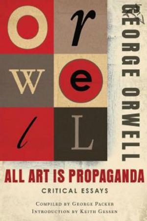 Cover of the book All Art Is Propaganda by Paul de Kruif