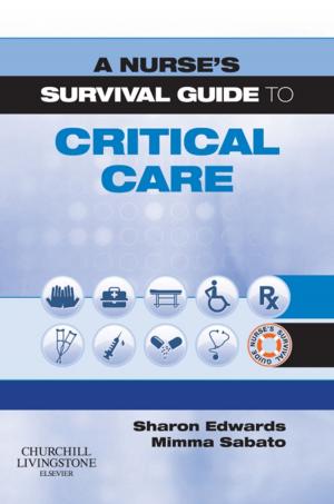 Cover of the book A Nurse's Survival Guide to Critical Care E-Book by Harold J. Burstein, MD, PhD