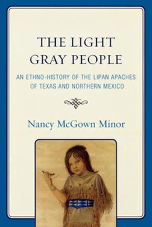 Cover of the book The Light Gray People by Elizabeth F. Desnoyers-Colas
