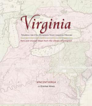 Cover of the book Virginia: Mapping the Old Dominion State through History by Damon Fowler