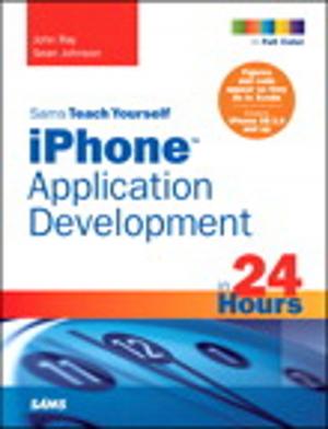 Book cover of Sams Teach Yourself iPhone Application Development in 24 Hours