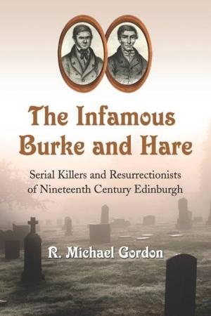 Book cover of The Infamous Burke and Hare
