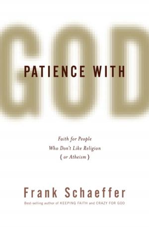 Cover of the book Patience with God by Edward Albee