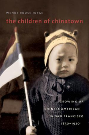 Cover of the book The Children of Chinatown by Ron Milam