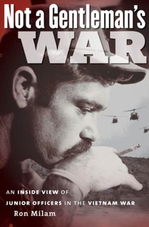 Cover of the book Not a Gentleman's War by Colin Fisher