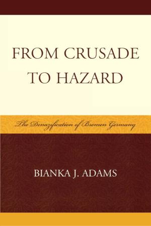 Cover of the book From Crusade to Hazard by James M. Welsh, Donald M. Whaley