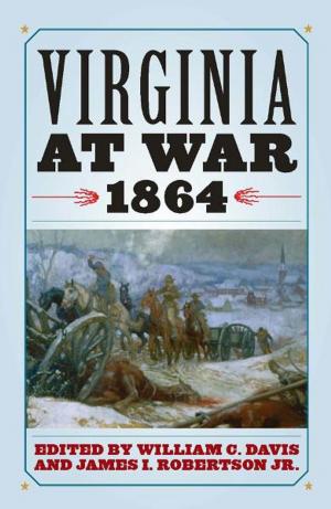 Book cover of Virginia at War, 1864