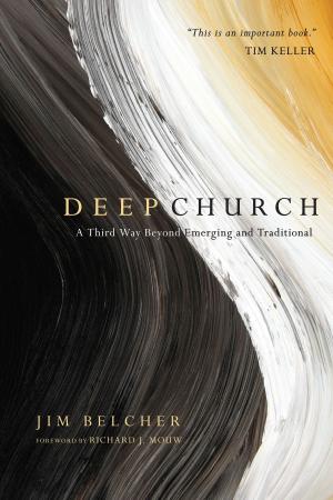 Cover of the book Deep Church by Mike Baker, J. K. Jones, Jim Probst