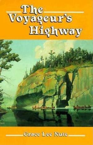 Cover of the book The Voyageur's Highway by Anton Treuer