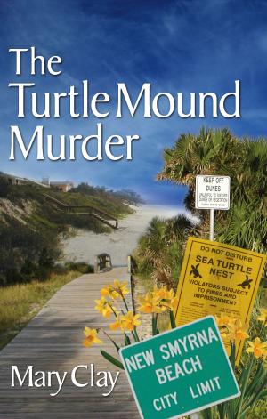 Cover of the book The Turtle Mound Murder (A DAFFODILS Mystery) by Ales Pickar