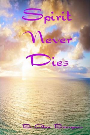 Cover of the book Spirit Never Dies by E. Ethelbert Miller