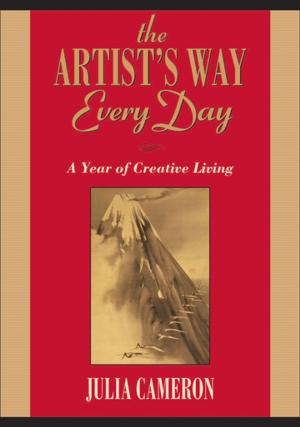 Cover of the book The Artist's Way Every Day by Jeanette Murray