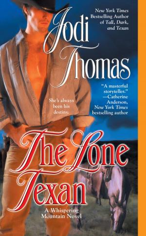 Cover of the book The Lone Texan by Juliet Blackwell