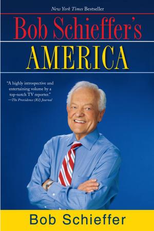 Cover of the book Bob Schieffer's America by James Becker