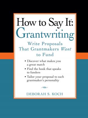 Cover of the book How to Say It: Grantwriting by Alanna Mitchell