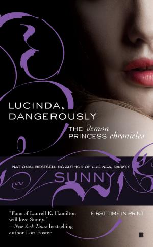 Cover of the book Lucinda, Dangerously by Amber Benson