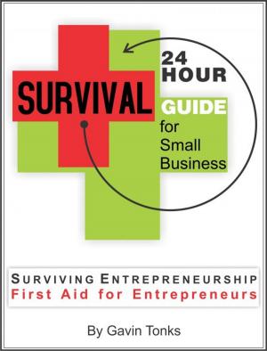 bigCover of the book 24 Hour Survival Guide for Small Business by 