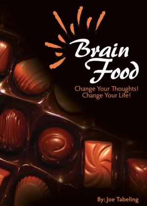 bigCover of the book Brain Food: Change your thoughts, Change your life by 