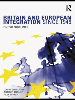 Book cover of Britain and European Integration since 1945