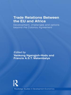 Cover of the book Trade Relations Between the EU and Africa by Cliff Moughtin