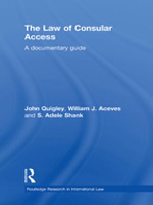 Book cover of The Law of Consular Access