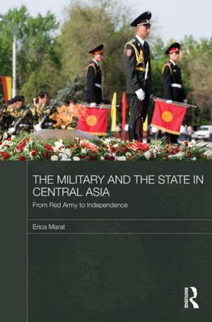 Cover of the book The Military and the State in Central Asia by Charles Landry, Phil Wood