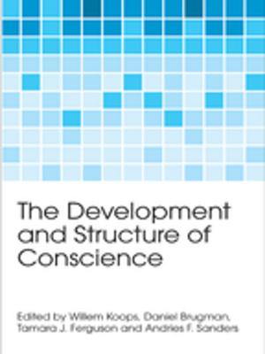 Cover of the book The Development and Structure of Conscience by G. Calvin Mackenzie