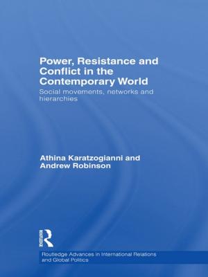 Cover of the book Power, Resistance and Conflict in the Contemporary World by David Rudlin, Rob Thompson, Sarah Jarvis