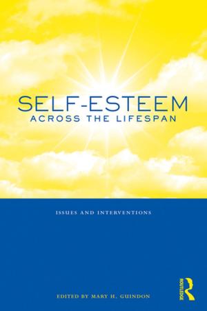 Cover of the book Self-Esteem Across the Lifespan by Simon P. James