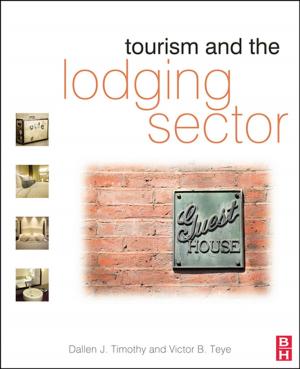 Cover of the book Tourism and the Lodging Sector by Rupert N Richardson, Adrian Anderson, Cary D Wintz, Ernest Wallace