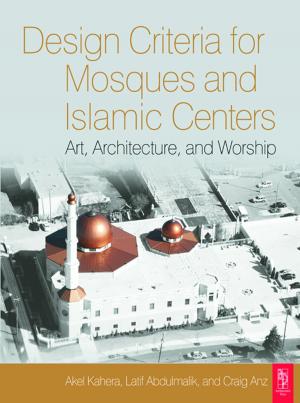 Cover of the book Design Criteria for Mosques and Islamic Centres by Thomas Baumgartner, Tom R. Burns, Philippe DeVille