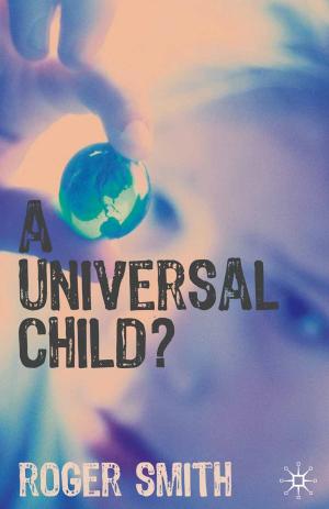 Cover of the book A Universal Child? by Alan Charlesworth