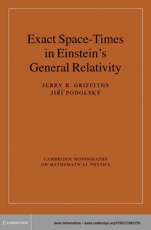 Cover of the book Exact Space-Times in Einstein's General Relativity by Jochen von Bernstorff